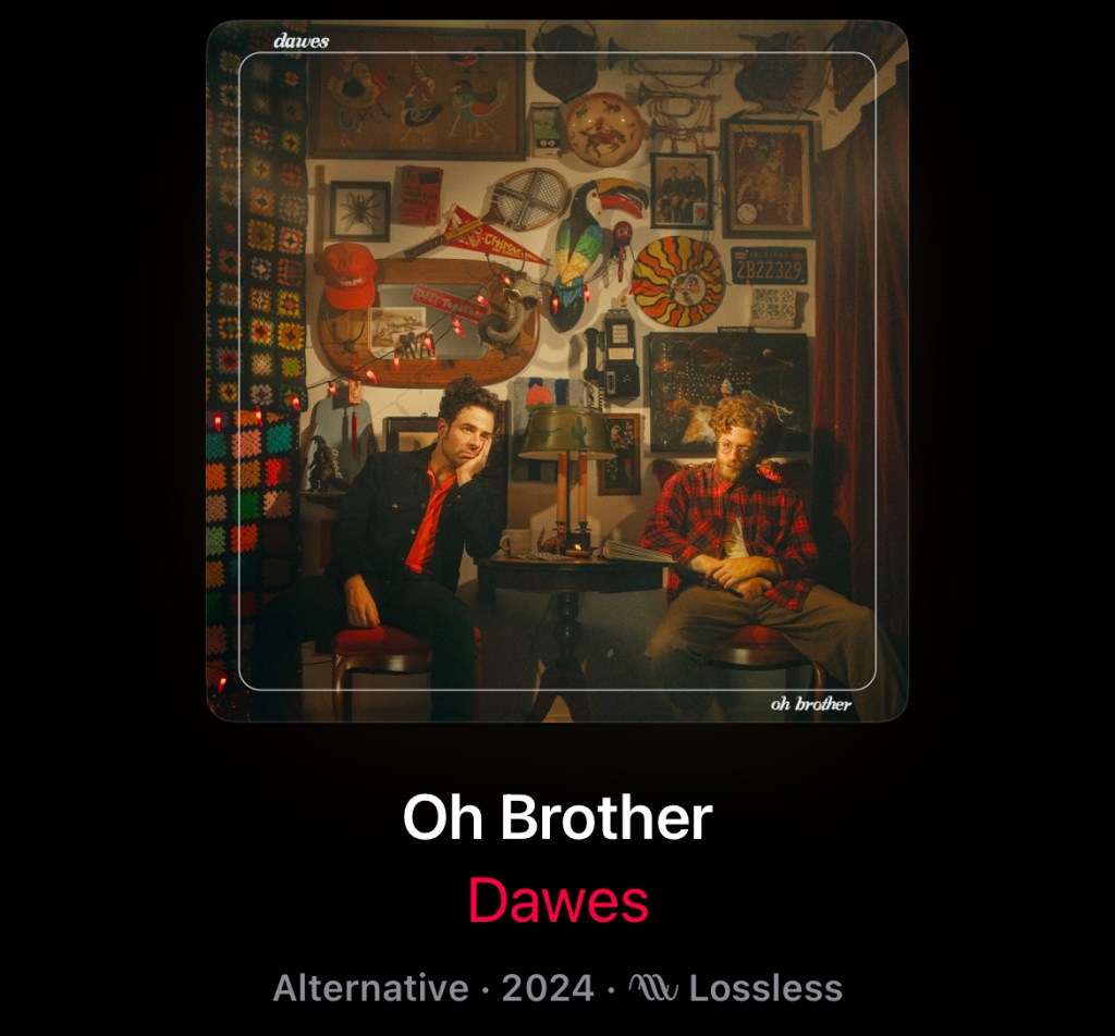 Album cover for Dawes: OH BROTHER